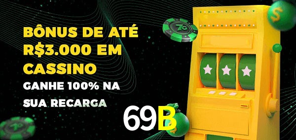 69B melhor bônus de depósito